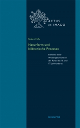 Naturform und bildnerische Prozesse -  Robert Felfe