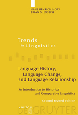 Language History, Language Change, and Language Relationship - Hans Henrich Hock, Brian D. Joseph