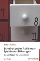 Schulratgeber Autismus-Spektrum-Störungen - Brita Schirmer