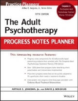 The Adult Psychotherapy Progress Notes Planner - Jongsma, Arthur E., Jr.; Berghuis, David J.