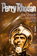 Perry Rhodan - Die Chronik - Dr. Rainer Nagel, Alexander Huiskes