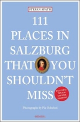 111 Places in Salzburg that you shouldn't miss - Stefan Spath