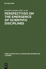 Perspectives on the Emergence of Scientific Disciplines - 