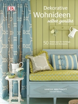 Dekorative Wohnideen selbst genäht - Vanessa Arbuthnott, Gail Abbott