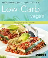 Low-Carb vegan - Franca Mangiameli, Heike Lemberger