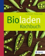 Bioladen-Kochbuch - Eva Reichert, Thomas Sadler