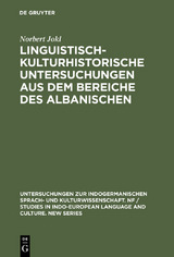 Linguistisch-kulturhistorische Untersuchungen aus dem Bereiche des Albanischen - Norbert Jokl