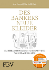 Des Bankers neue Kleider - Martin Hellwig, Anat Admati