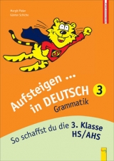 Aufsteigen in Deutsch - Grammatik 3 - Pieler, Margit; Schicho, Günter