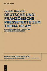 Deutsche und französische Pressetexte zum Thema 'Islam' -  Daniela Wehrstein
