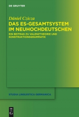 Das es-Gesamtsystem im Neuhochdeutschen -  Dániel Czicza