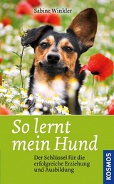 So lernt mein Hund - Winkler, Sabine