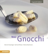 33 x Gnocchi - Heinrich Gasteiger, Gerhard Wieser, Helmut Bachmann