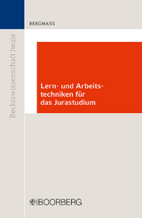 Lern- und Arbeitstechniken für das Jurastudium - Bernhard Bergmans