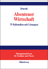 Abenteuer Wirtschaft - Monique Dorsch