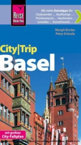 Reise Know-How CityTrip Basel - Margit Brinke, Peter Kränzle