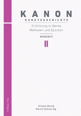 Kanon Kunstgeschichte 2. Einführung in Werke, Methoden und Epochen - 