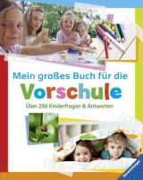 Mein großes Buch für die Vorschule - Martina Gorgas, Johanna Friedl