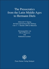 The Presocratics from the Latin Middle Ages to Hermann Diels - 