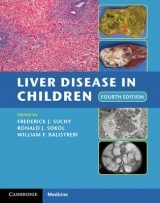 Liver Disease in Children - Suchy, Frederick J.; Sokol, Ronald J.; Balistreri, William F.