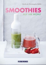 Smoothies - Christophe Berg, Cécile Berg