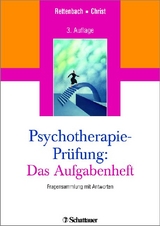 Psychotherapie-Prüfung: Das Aufgabenheft - Regina Rettenbach, Claudia Christ