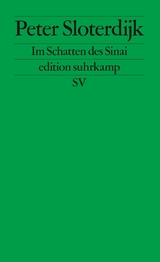 Im Schatten des Sinai - Peter Sloterdijk