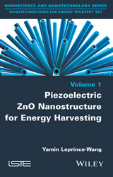 Piezoelectric ZnO Nanostructure for Energy Harvesting, Volume 1 - Yamin Leprince-Wang