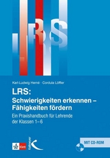 LRS. Schwierigkeiten erkennen – Fähigkeiten fördern - Karl Ludwig Herné, Cordula Löffler