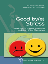 Good by(e) Stress - Doris Eller-Berndl, Erich Roth