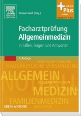 Facharztprüfung Allgemeinmedizin - Jobst, Detmar