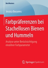 Farbpräferenzen bei Stachellosen Bienen und Hummeln - Jessica Bossems