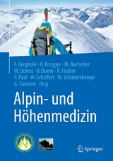 Alpin- und Höhenmedizin - 