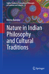 Nature in Indian Philosophy and Cultural Traditions -  Meera Baindur