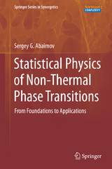 Statistical Physics of Non-Thermal Phase Transitions - Sergey G. Abaimov