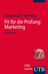 Fit für die Prüfung: Marketing - Alexander Hennig