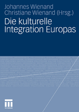 Die kulturelle Integration Europas - 