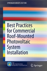 Best Practices for Commercial Roof-Mounted Photovoltaic System Installation - Rosalie Wills, James A. Milke, Sara Royle, Kristin Steranka