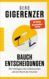 Bauchentscheidungen -  Gerd Gigerenzer