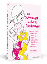 Der Schwangerschafts-Countdown - Susan Magee, Kara Nakisbendi