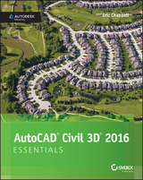 AutoCAD Civil 3D 2016 Essentials -  Eric Chappell