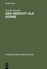 Das Gedicht als Sühne - Gunther Kleefeld