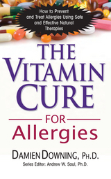 Vitamin Cure for Allergies -  Damien Downing