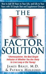 H Factor Solution -  James Braly,  Patrick Holford