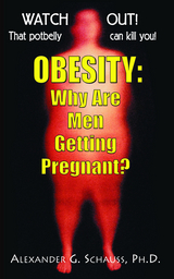 Obesity : Why Are Men Getting Pregnant -  Alex Schauss