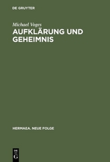 Aufklärung und Geheimnis - Michael Voges