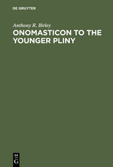 Onomasticon to the Younger Pliny - Anthony R. Birley