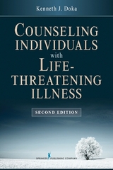 Counseling Individuals with Life-Threatening Illness - Doka, Kenneth J.