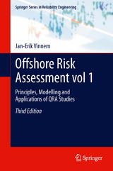 Offshore Risk Assessment vol 1. - Jan-Erik Vinnem