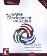 Agile Web Development with Rails 4 - Ruby, Sam; Thomas, Dave; Hansson, David Heinemeier
